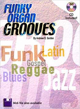 Andrew D. Gordon - Funky Organ Grooves