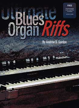 Andrew D. Gordon - Ultimate Blues Organ Riffs 