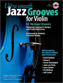 Andrew D. Gordon - Ultra Smooth Jazz Grooves For Violin 