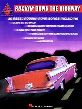 Rockin' Down The Highway