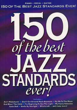 150 Of The Best Jazz Standards Ever