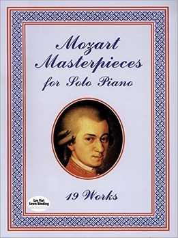 Mozart Masterpieces - 19 Works For Solo Piano