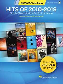 Hits Of 2010 - 2019 - Instant Piano Songs
