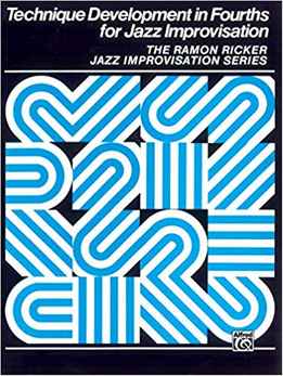 Ramon Ricker - Technique Development In Fourths For Jazz Improvisation