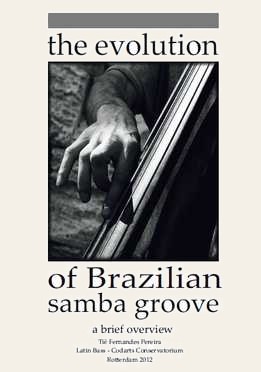 Tie Fernandes Pereira - The Evolution Of Brazilian Samba Groove