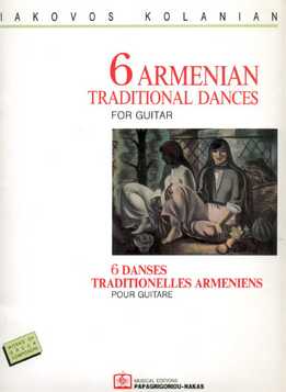 Iakovos Kolanian - 6 Armenian Traditional Dances For Guitar