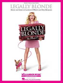Laurence O'Keefe, Nell Benjamin - Legally Blonde - The Musical Songbook