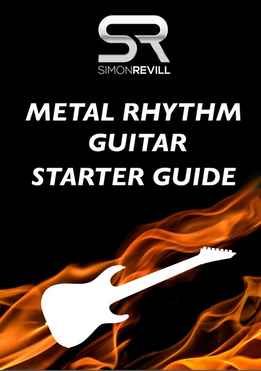 Simon Revill - Metal Rhythm Guitar Starter Guide
