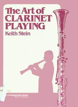 Keith Stein - The Art Of Clarinet Playing