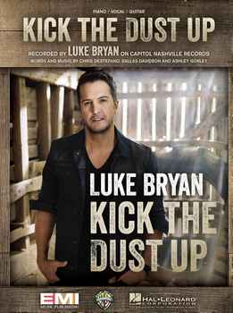 Luke Bryan - Kick The Dust Up