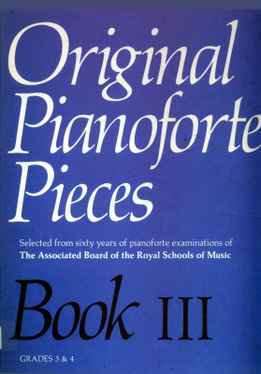 Original Pianoforte Pieces, Book III - Grades 3 & 4