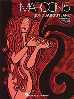 Maroon 5 - Songs About Jane (For Piano)
