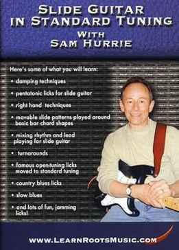 Sam Hurrie - Slide Guitar In Standard Tuning