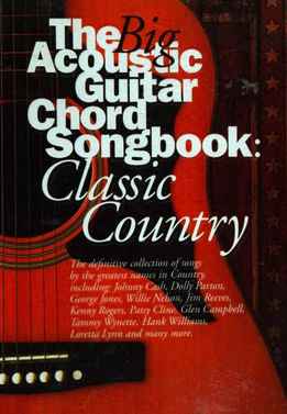 The Big Acoustic Guitar Chord Songbook - Classic Country