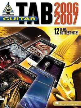 Guitar Tab 2006-2007 - 12 Of The Hottest Hits!
