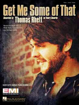 Thomas Rhett - Get Me Some Of That