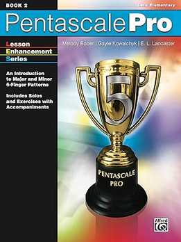 Melody Bober, Gayle Kowalchyk, E. L. Lancaster - Pentascale Pro, Book 2
