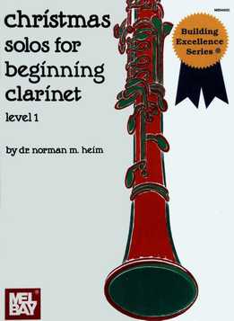 Norman M. Heim - Christmas Solos For Beginning Clarinet, Level 1