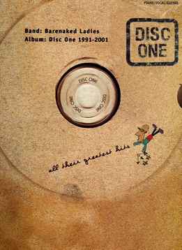 Barenaked Ladies - Disc One 1991-2001 - All Their Greatest Hits