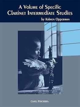 Kalmen Opperman - A Volume Of Specific Clarinet Intermediate Studies