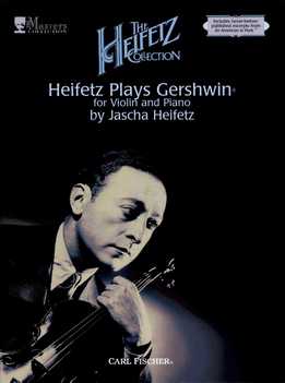 Jascha Heifetz - Heifetz Plays Gershwin