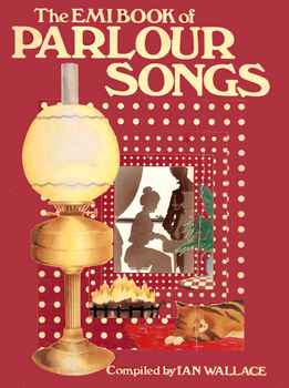 Ian Wallace - The EMI Book Of Parlour Songs
