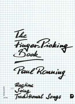 Paul Ronning - The Finger-Picking Book - Ragtime, Swing, Traditional Songs