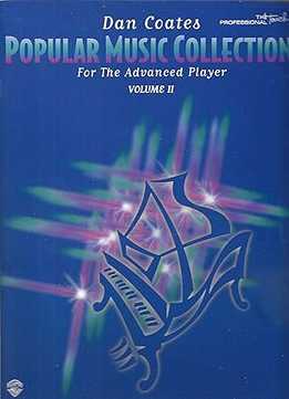 Dan Coates - Popular Music Collection For The Advanced Player, Vol. 2