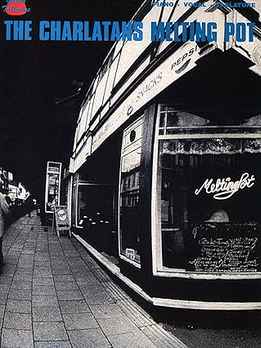 The Charlatans - Melting Pot