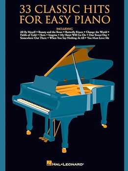 33 Classic Hits For Easy Piano
