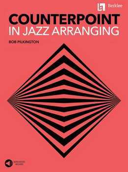 Bob Pilkington - Counterpoint In Jazz Arranging