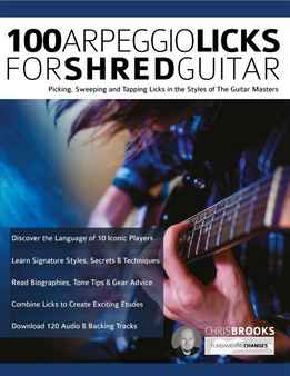 Chris Brooks - 100 Arpeggio Licks For Shred Guitar
