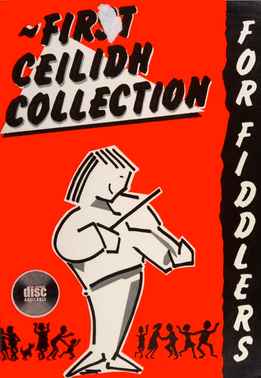 Christine Martin, Anne Hughes - First Ceilidh Collection For Fiddlers
