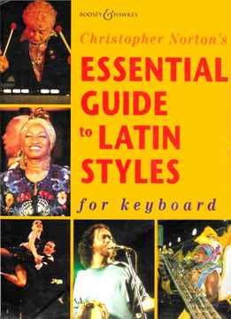 Christopher Norton - Essential Guide To Latin Styles For Keyboard