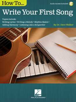 Dave Walker - How To Write Your First Song