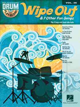 Drum Play-Along Vol. 36 - Wipe Out & 7 Other Fun Songs