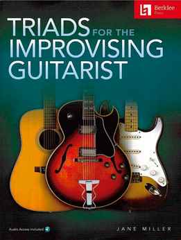 Jane Miller - Triads For The Improvising Guitarist