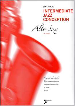 Jim Snidero - Intermediate Jazz Conception For Alto Sax