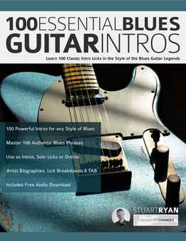 Stuart Ryan - 100 Essential Blues Guitar Intros