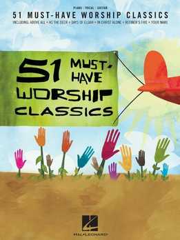 51 Must-Have Worship Classics