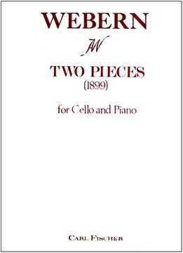 Anton Von Webern - Two Pieces (1899) For Cello And Piano