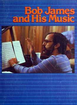 Bill Galliford, Tom Roed - Bob James And His Music