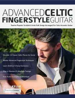 Daryl Kellie - Advanced Celtic Fingerstyle Guitar