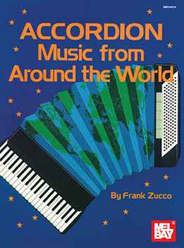 Frank Zucco - Accordion - Music From Around The World
