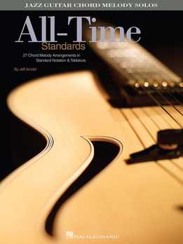 Jeff Arnold - All-Time Standards - Jazz Guitar Chord Melody