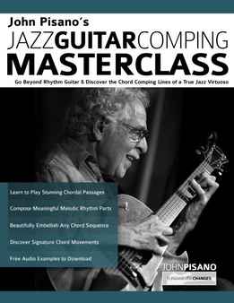 John Pisano - Jazz Guitar Comping Masterclass