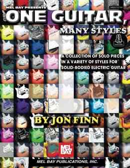 Jon Finn - One Guitar, Many Styles - A Collection Of Solo Pieces In A Variety Of Styles For Solid-Bodied Electric Guitar