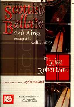 Kim Robertson - Scottish Ballads And Aires Arranged For Celtic Harp
