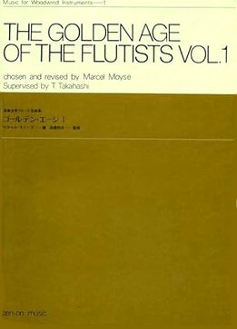 Marcel Moyse - Golden Age Of The Flutists, Vol. 1
