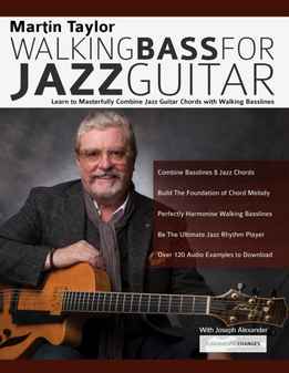 Martin Taylor, Joseph Alexander - Walking Bass For Jazz Guitar